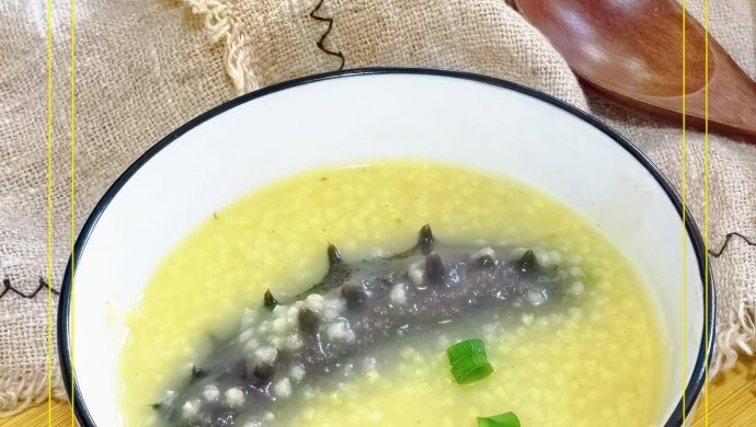 Sea cucumber and millet porridge